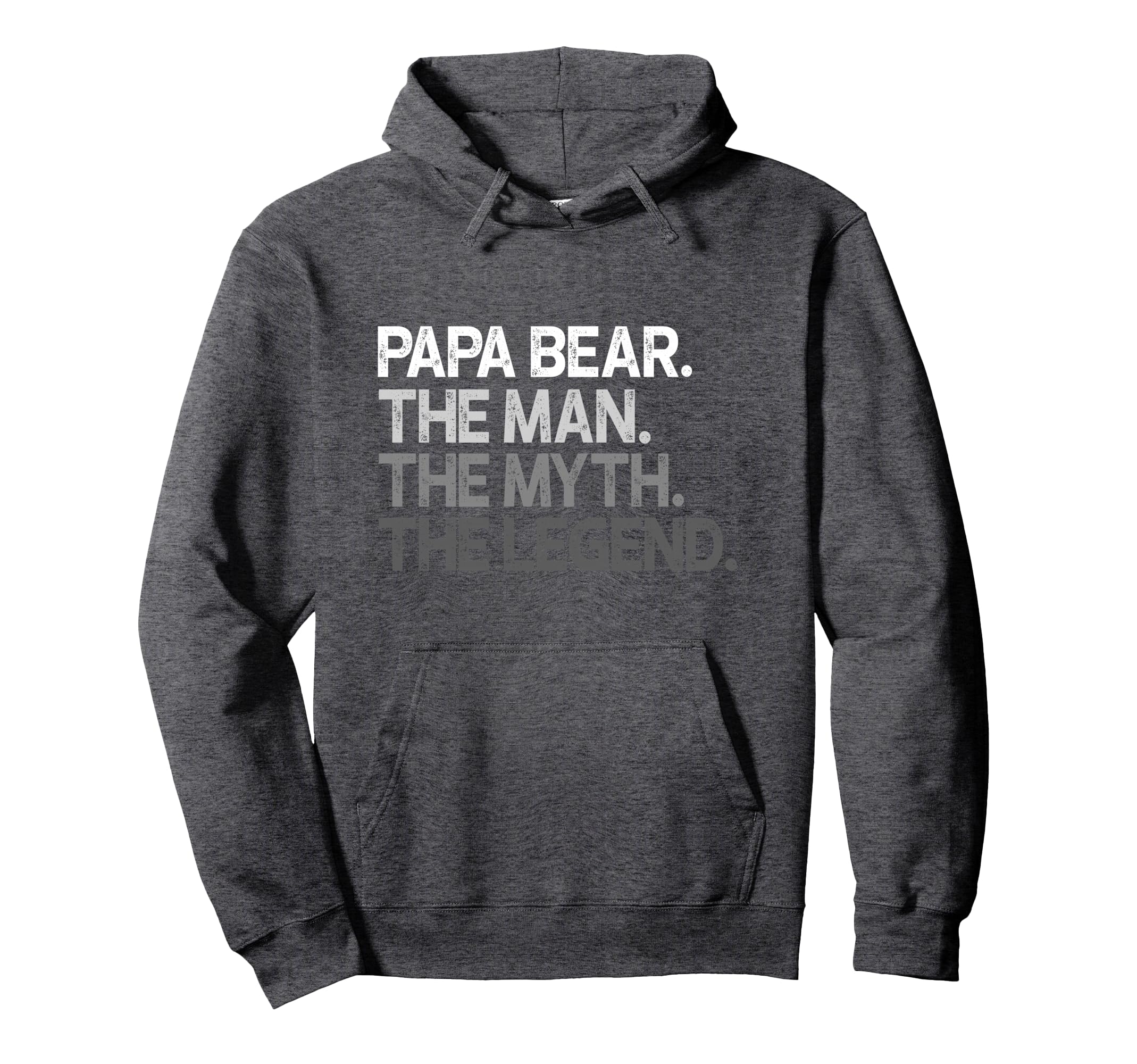 Papa Bear Myth Legend Hoodie - Streetwear Style for Adults - T-Shirt, Sweatshirt, Hoodie