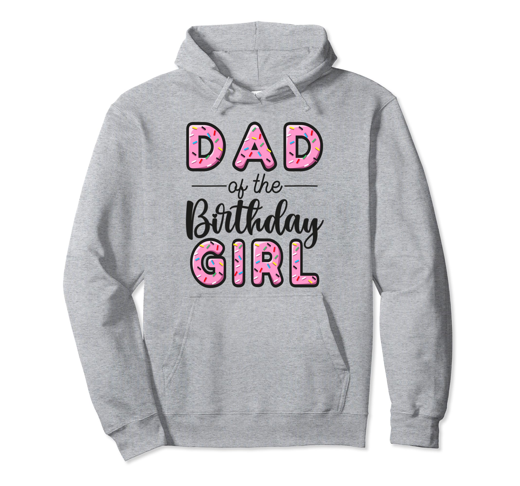Dad Birthday Donut First Bday Hoodie - Custom Art Print for Adults - T-Shirt, Sweatshirt, Hoodie