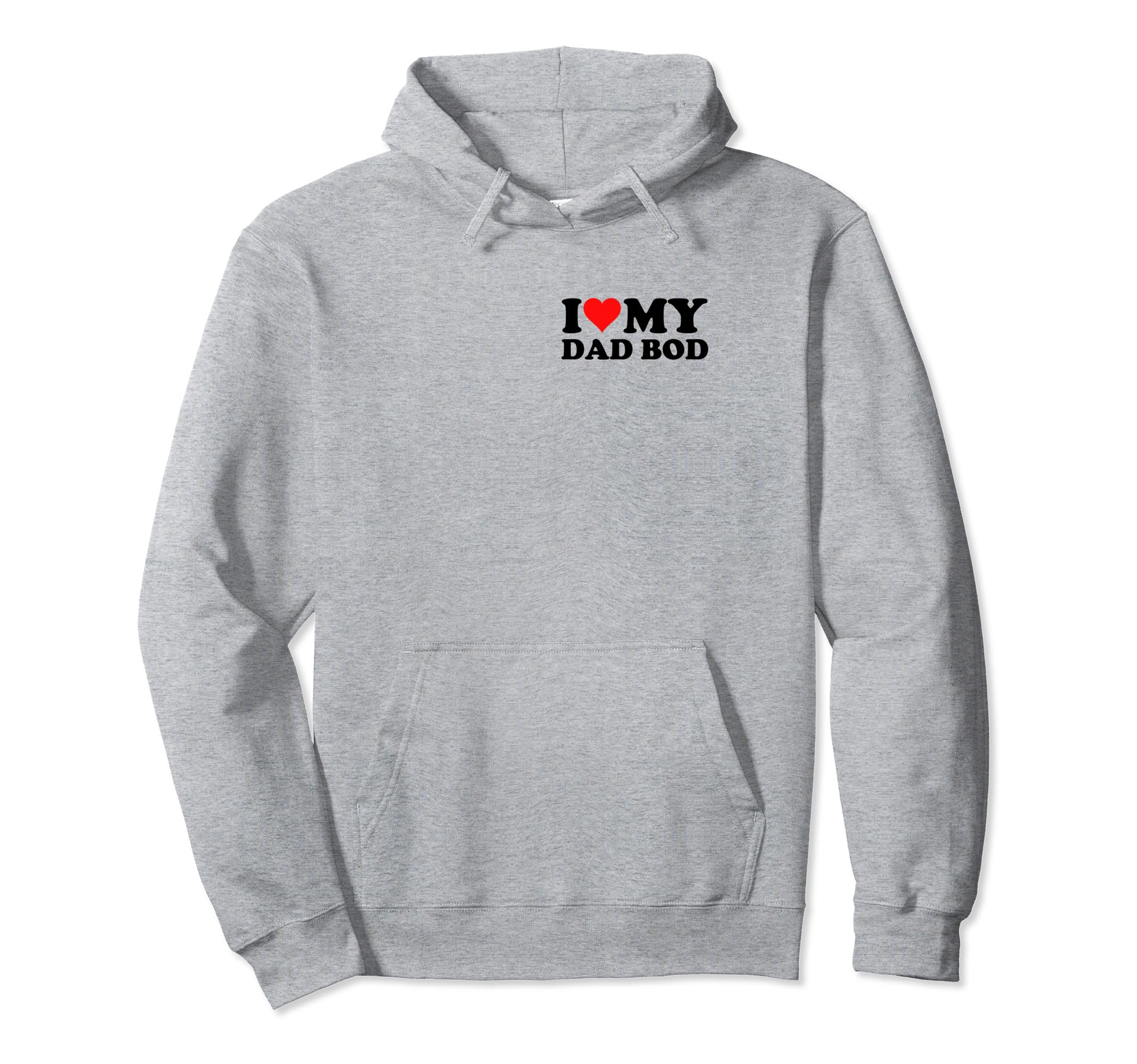 I Love My Dad Bod Heart Pocket Funny Dad Hoodie - Custom Art Print Unisex - T-Shirt, Sweatshirt, Hoodie