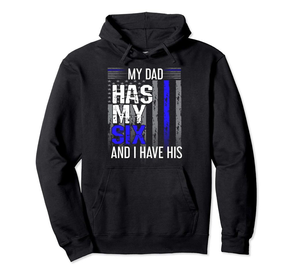 Police Family Thin Blue Line My Dad Hoodie - Streetwear Style for Adults - T-Shirt, Sweatshirt, Hoodie