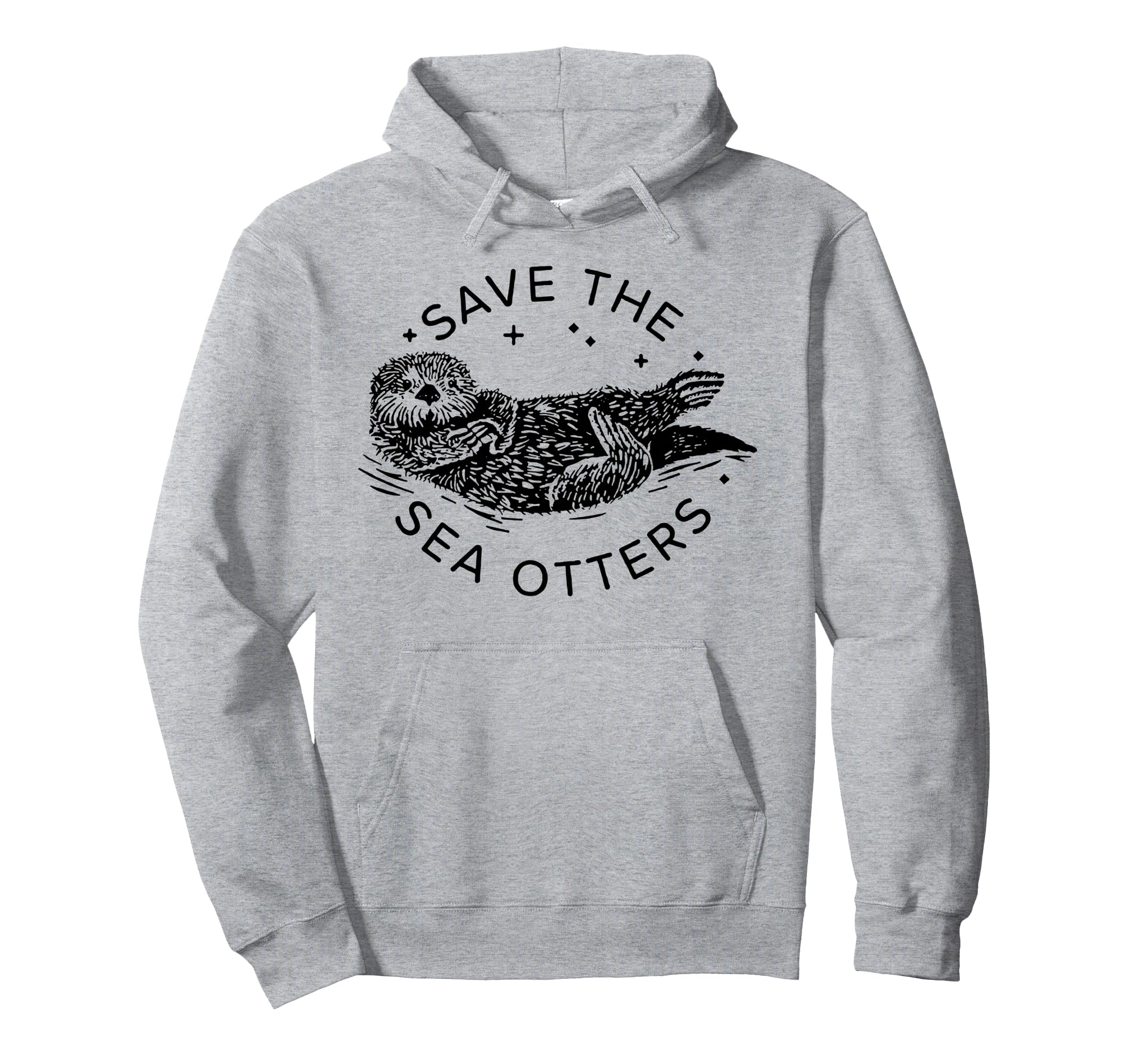 Save Sea Otters Hoodie - Trendy Graphic for Adults - T-Shirt, Sweatshirt, Hoodie