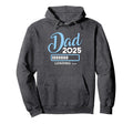 Dad Est 2025 Soon To Be Promoted To Hoodie - Graphic Print for Adults - T-Shirt, Sweatshirt, Hoodie