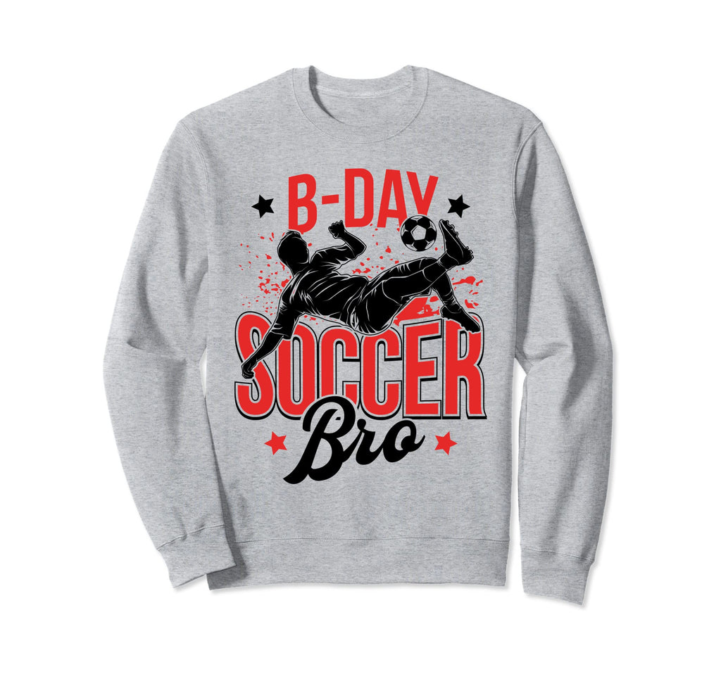 Funny Soccer Lover Birthday Sweatshirt - Custom Art Print for Adults - T-Shirt, Sweatshirt, Hoodie