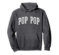 Varsity Pop Pop Hoodie - Novelty Apparel Unisex - T-Shirt, Sweatshirt, Hoodie