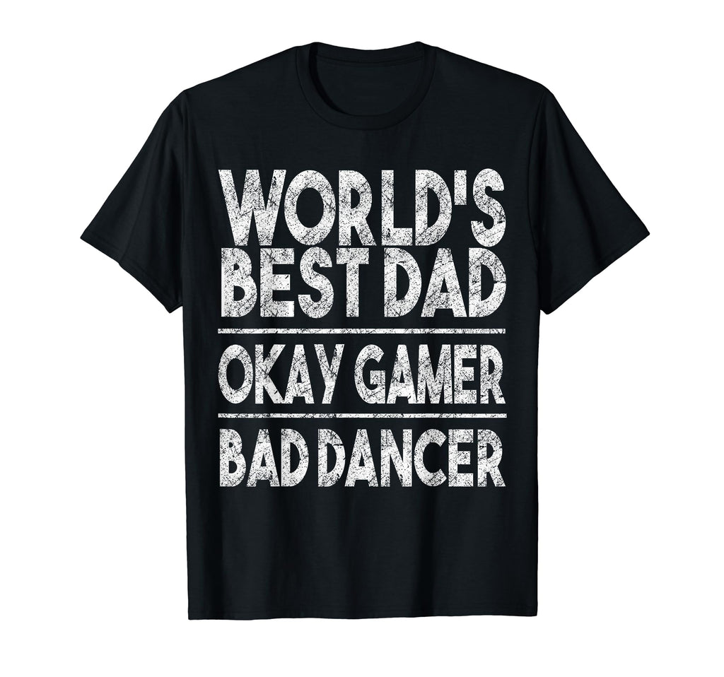 Mens Worlds Best Dad Okay Gamer Bad T-Shirt - Graphic Print for Adults - T-Shirt, Sweatshirt, Hoodie