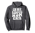 My Robotics Mom Era Robot Machine Sweatshirt - Unique Graphic Men Women - T-Shirt, Sweatshirt, Hoodie