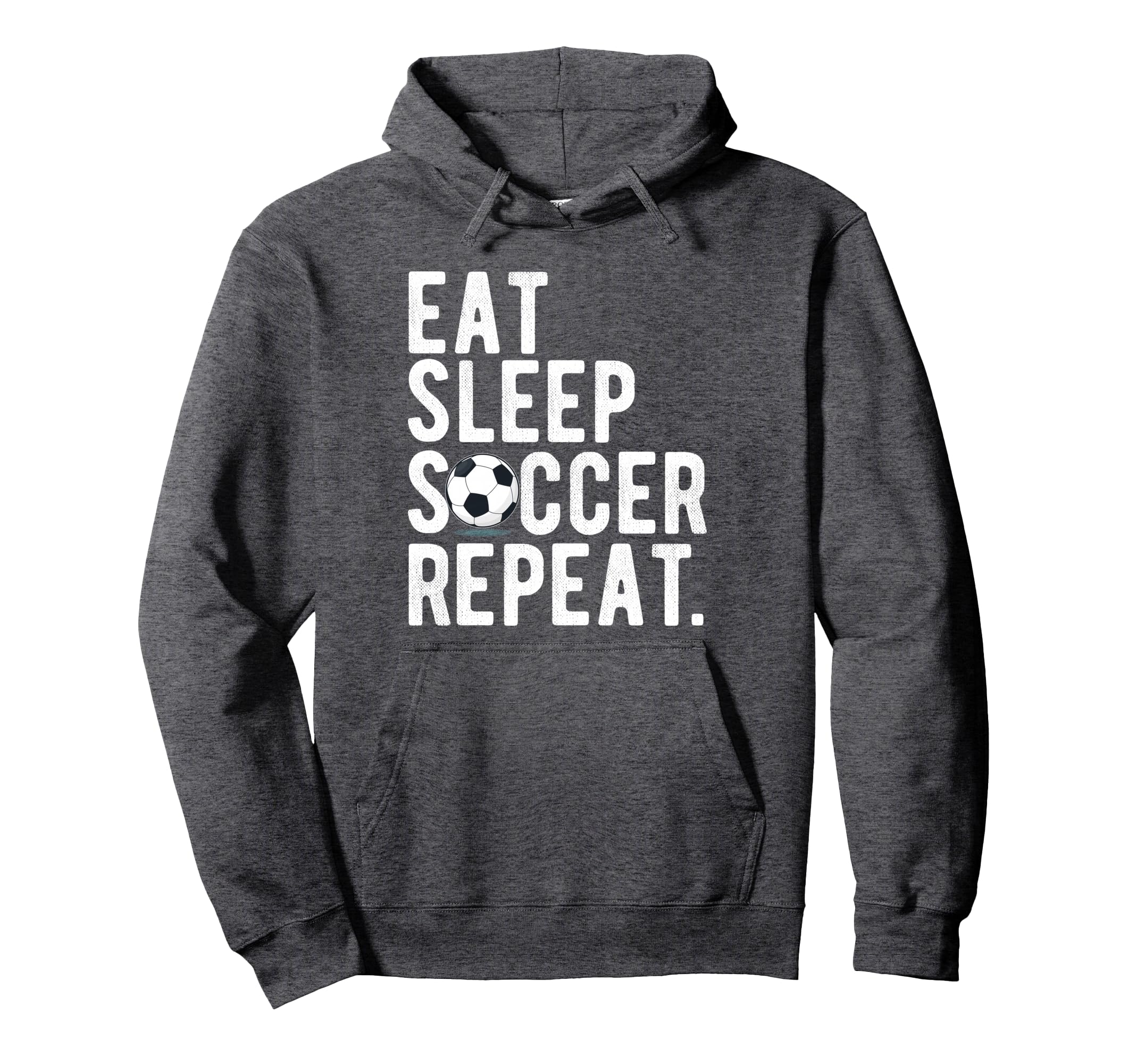 Eat Sleep Soccer Repeat Football Hoodie - Unique Graphic for Adults - T-Shirt, Sweatshirt, Hoodie