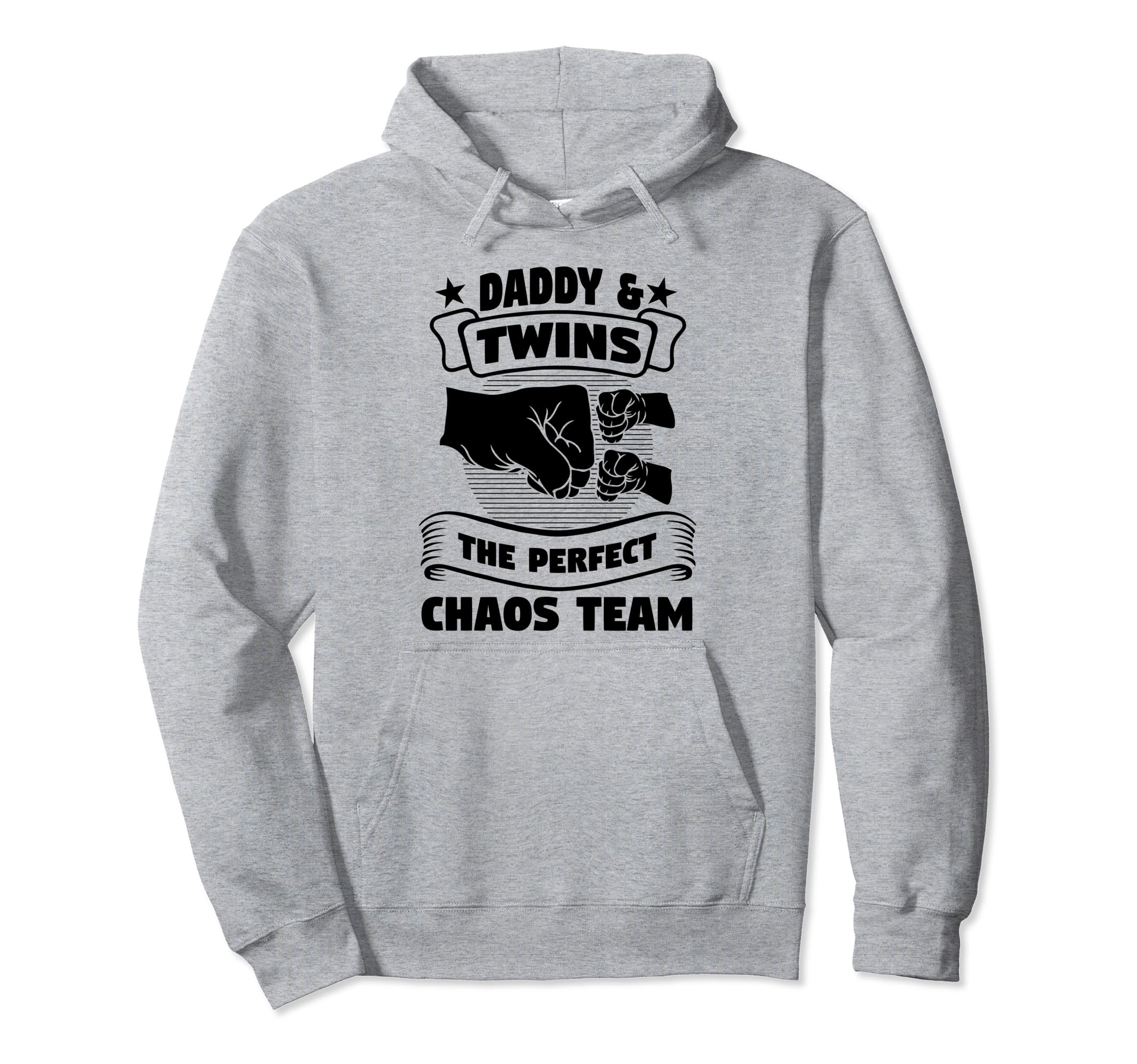 Daddy Twins Chaos Team Dad Hoodie - Casual Everyday Wear for Adults - T-Shirt, Sweatshirt, Hoodie
