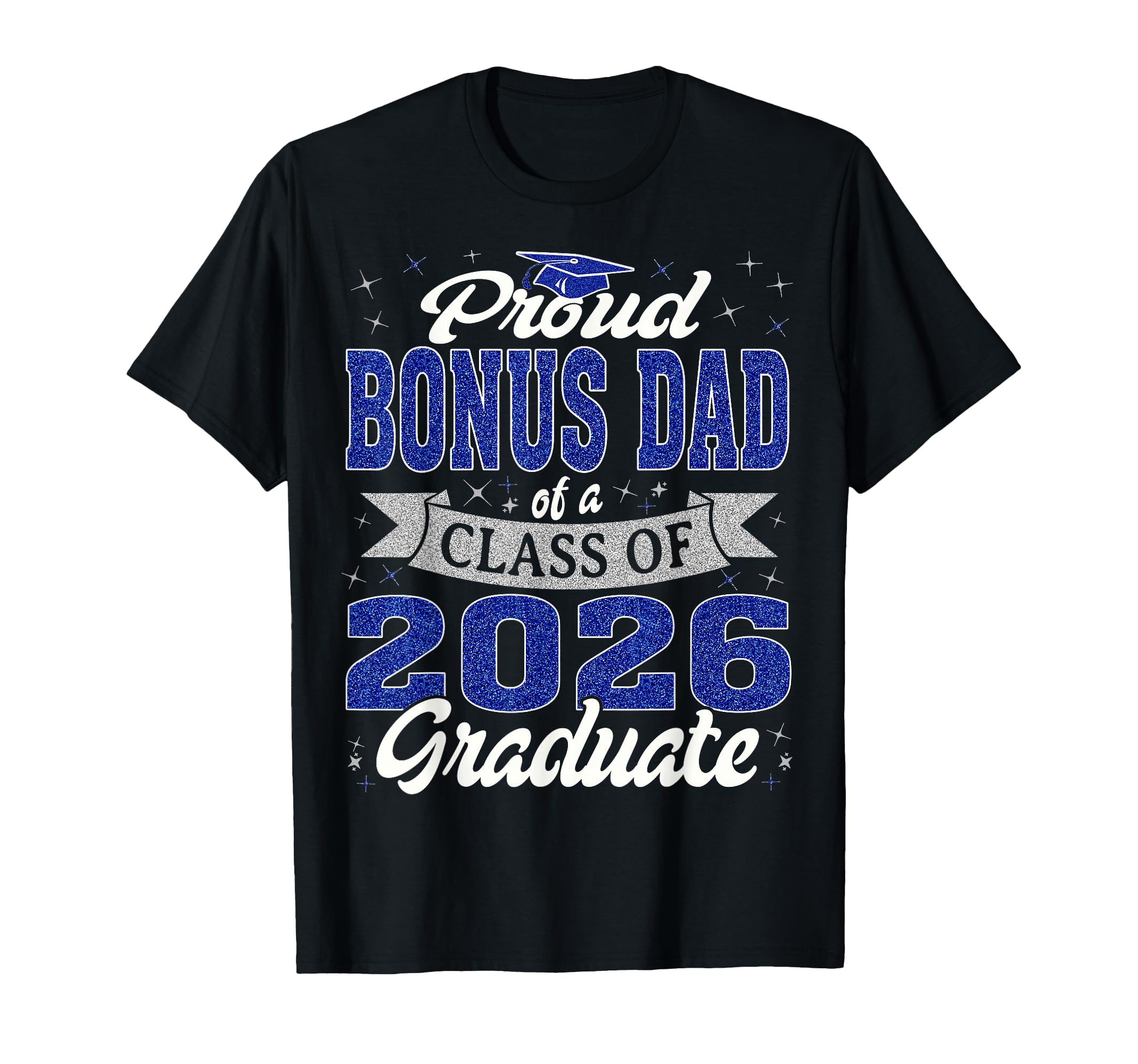 Senior 26 Proud Bonus Dad Class 2026 T-Shirt - Graphic Print Men Women - T-Shirt, Sweatshirt, Hoodie
