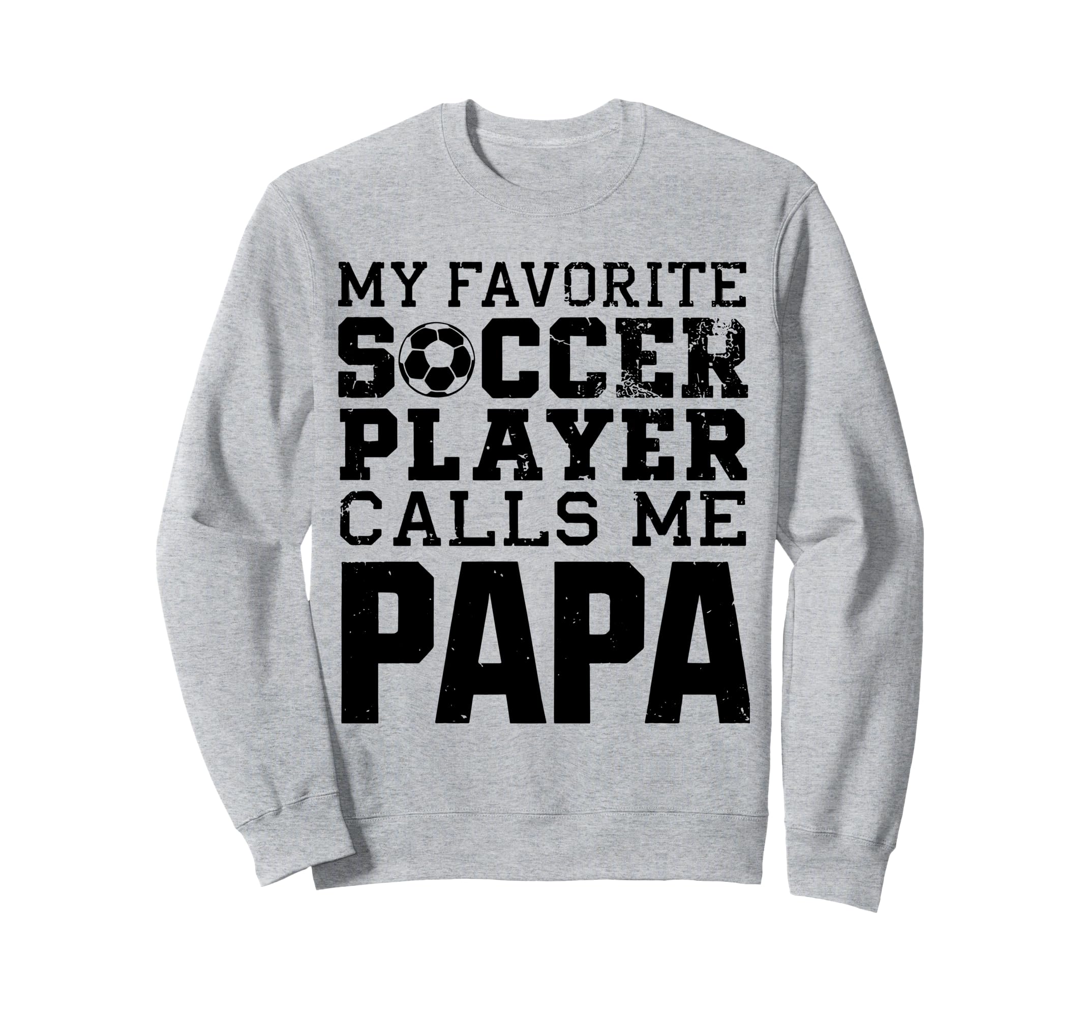 Grandpa Funny Soccer Papa Sweatshirt - Minimalist Print Men Women - T-Shirt, Sweatshirt, Hoodie