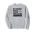 My Favorite Soccer Player Calls Sweatshirt - Custom Art Print for Adults - T-Shirt, Sweatshirt, Hoodie