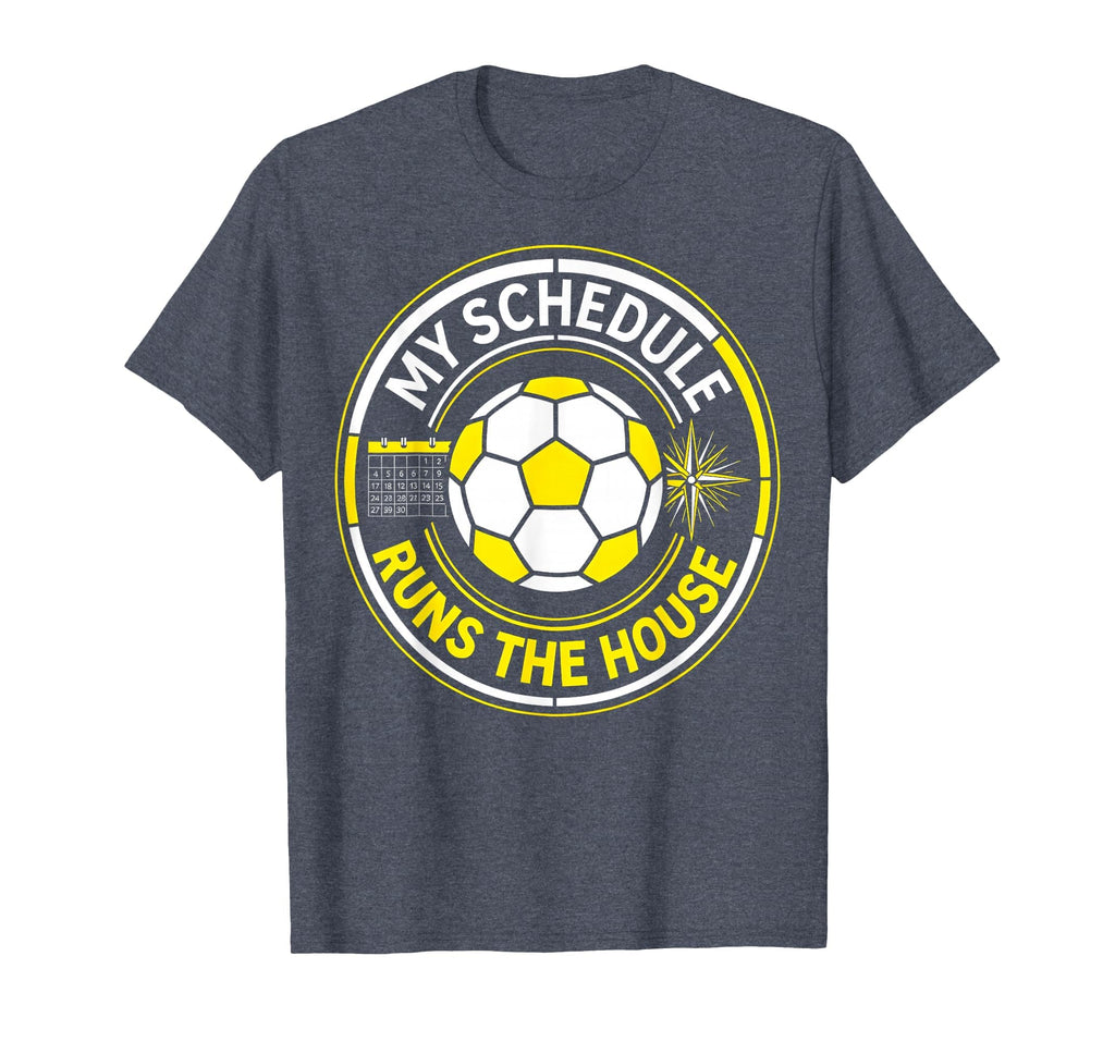 My Schedule Runs House Soccer Mom T-Shirt - Trendy Graphic for Adults - T-Shirt, Sweatshirt, Hoodie