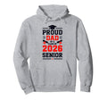 Dad Senior 2026 Proud Dad Class 2026 Hoodie - Streetwear Style Men Women - T-Shirt, Sweatshirt, Hoodie