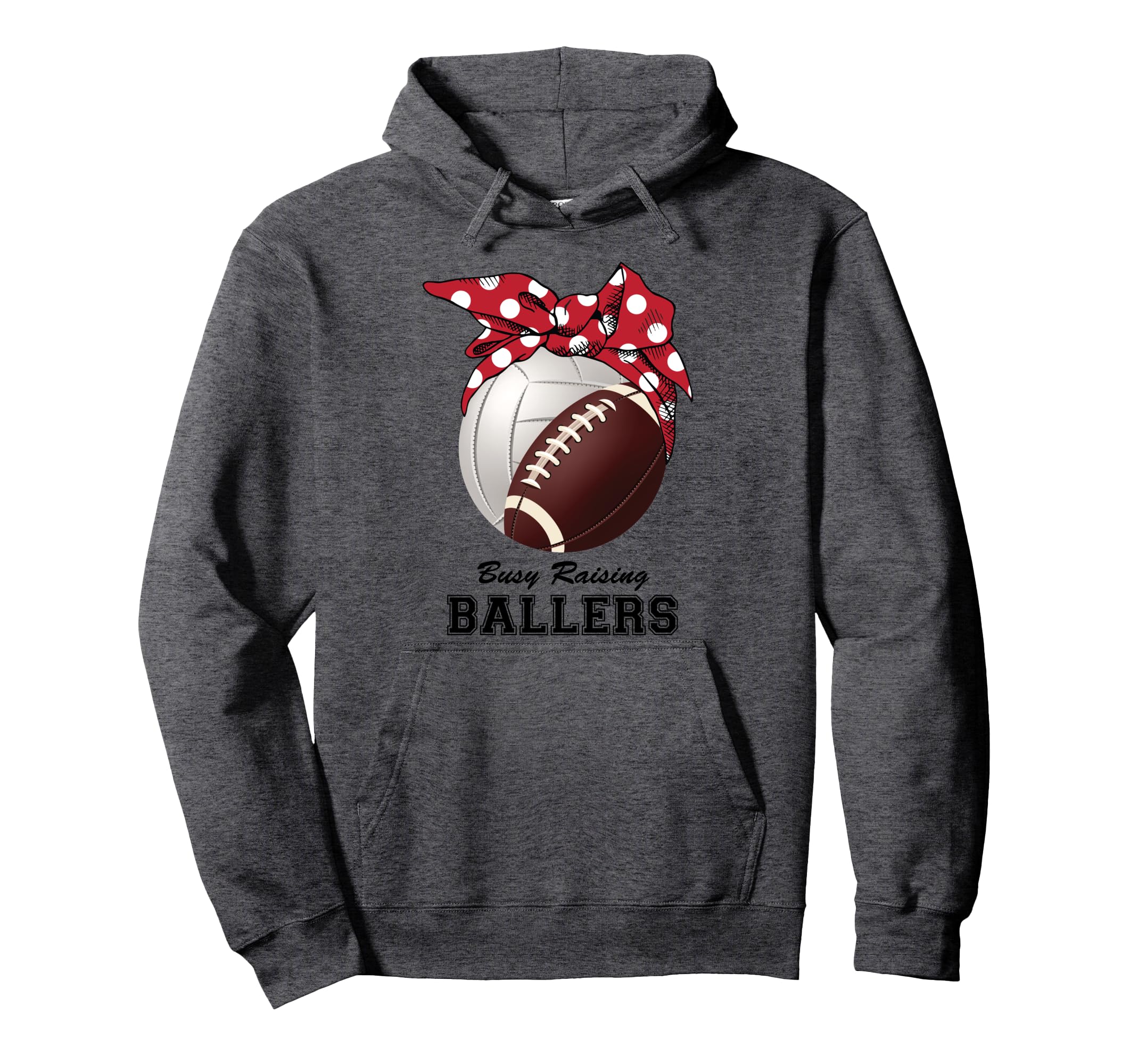 Busy Raising Ballers Volleyball Hoodie - Novelty Apparel for Adults - T-Shirt, Sweatshirt, Hoodie