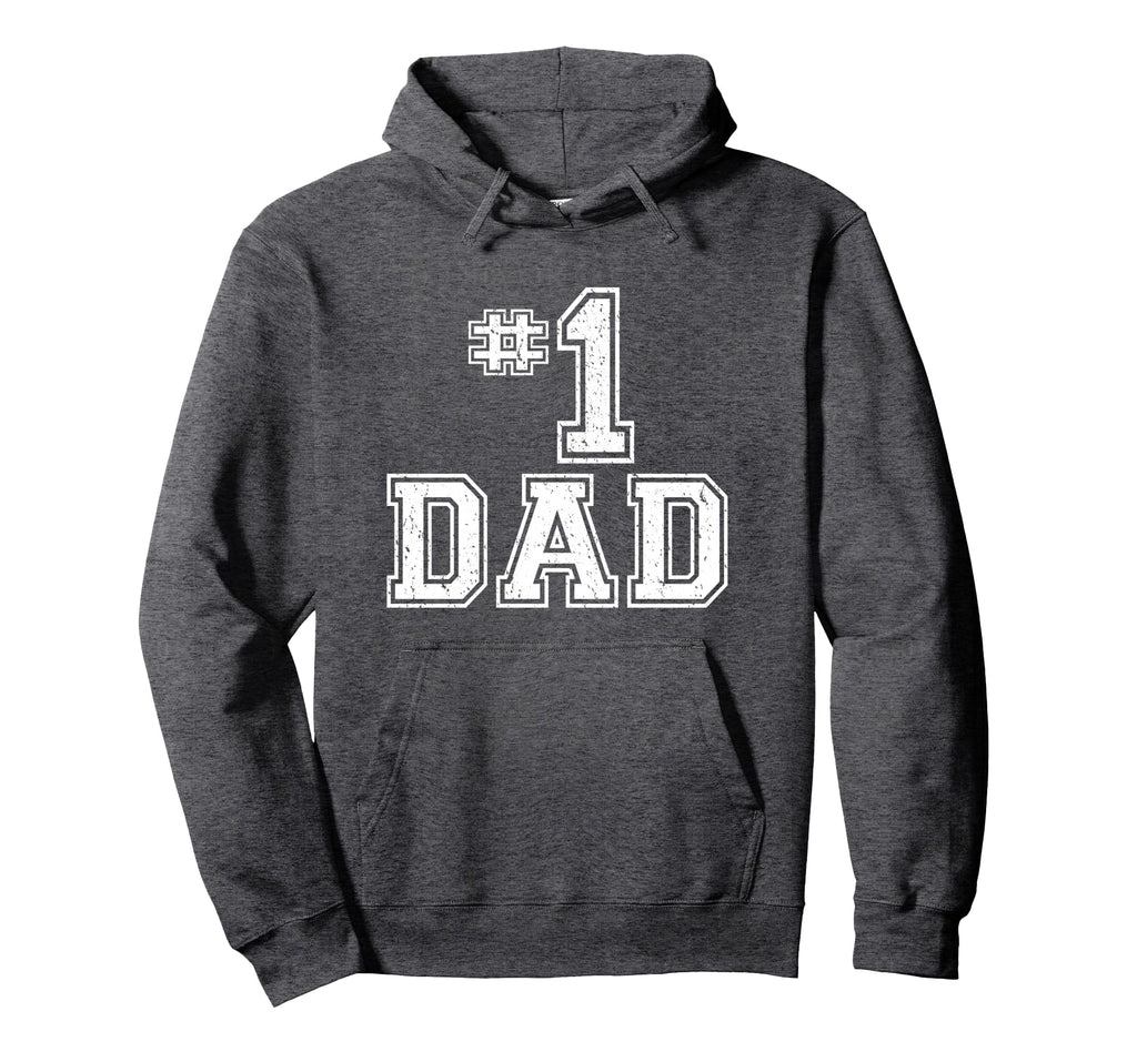 1 Dad Number One Fathers Day Dad Hoodie - Trendy Graphic Unisex - T-Shirt, Sweatshirt, Hoodie