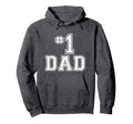 1 Dad Number One Fathers Day Dad Hoodie - Trendy Graphic Unisex - T-Shirt, Sweatshirt, Hoodie