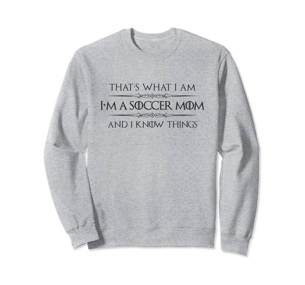 Soccer Mom Gifts Im Soccer Mom And I Sweatshirt - Custom Art Print Unisex - T-Shirt, Sweatshirt, Hoodie