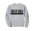 Dad Outnumbered Funny Fathers Day Sweatshirt - Graphic Print for Adults - T-Shirt, Sweatshirt, Hoodie