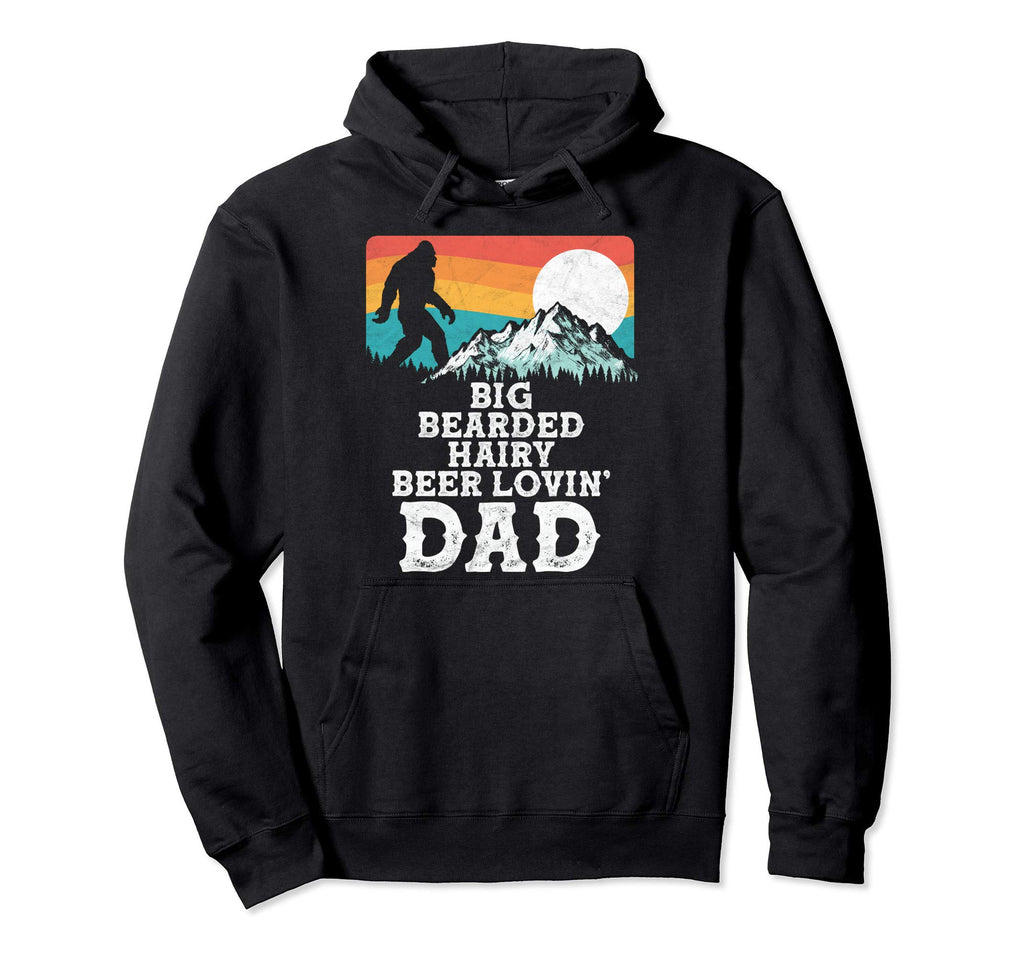 Big Bearded Hairy Beer Loving Dad Hoodie - Aesthetic Graphic Men Women - T-Shirt, Sweatshirt, Hoodie