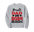Proud Dad Class 2024 Graduate Senior Sweatshirt - Aesthetic Graphic Unisex - T-Shirt, Sweatshirt, Hoodie