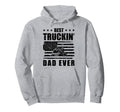 Trucker Best Truckin Dad Ever Truck Hoodie - Custom Art Print Men Women - T-Shirt, Sweatshirt, Hoodie