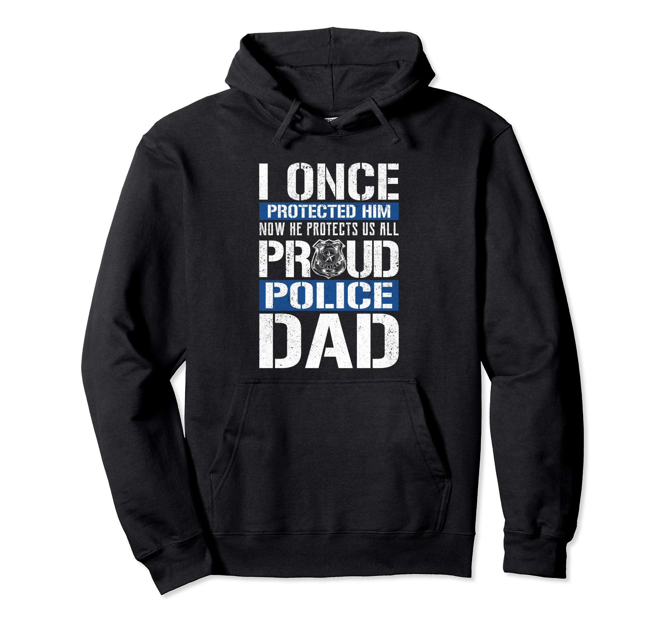 Proud Police Dad Support Police Son Hoodie - Graphic Print Unisex - T-Shirt, Sweatshirt, Hoodie