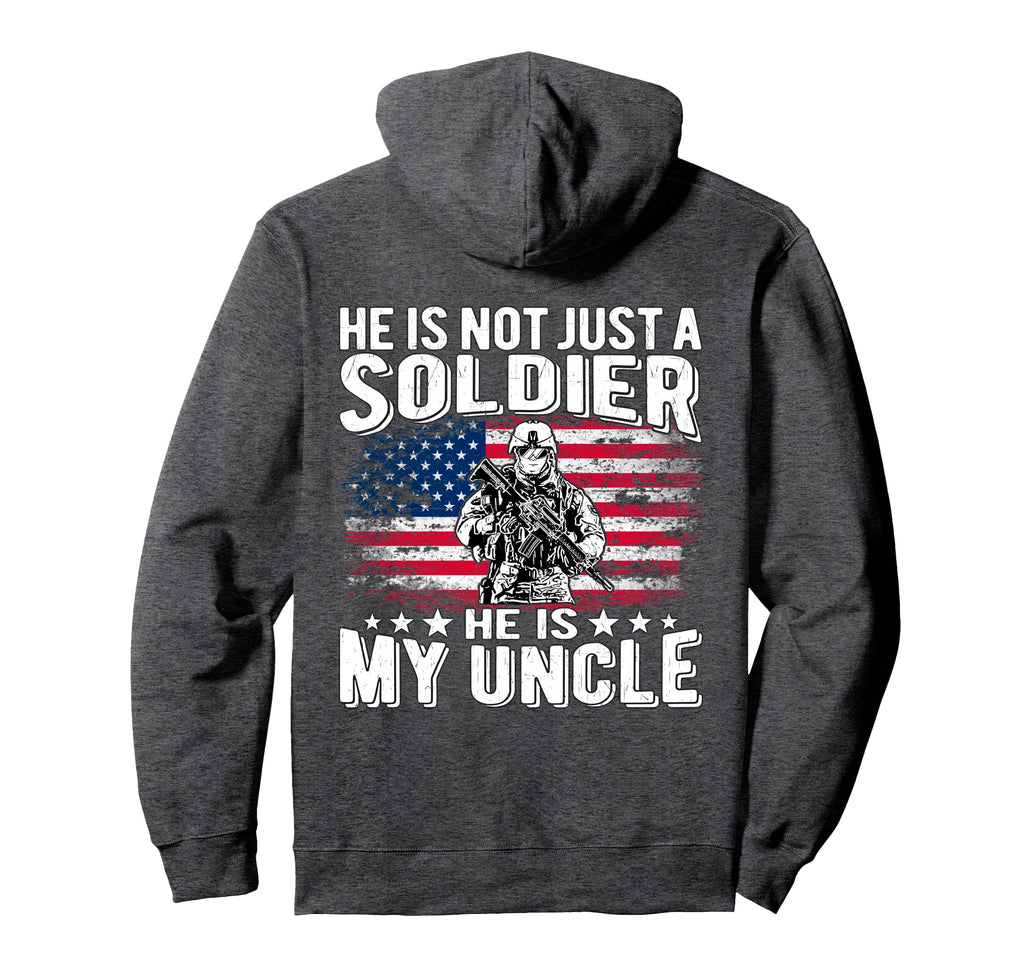 My Uncle Is Soldier Patriotic Proud Hoodie - Aesthetic Graphic for Adults - T-Shirt, Sweatshirt, Hoodie