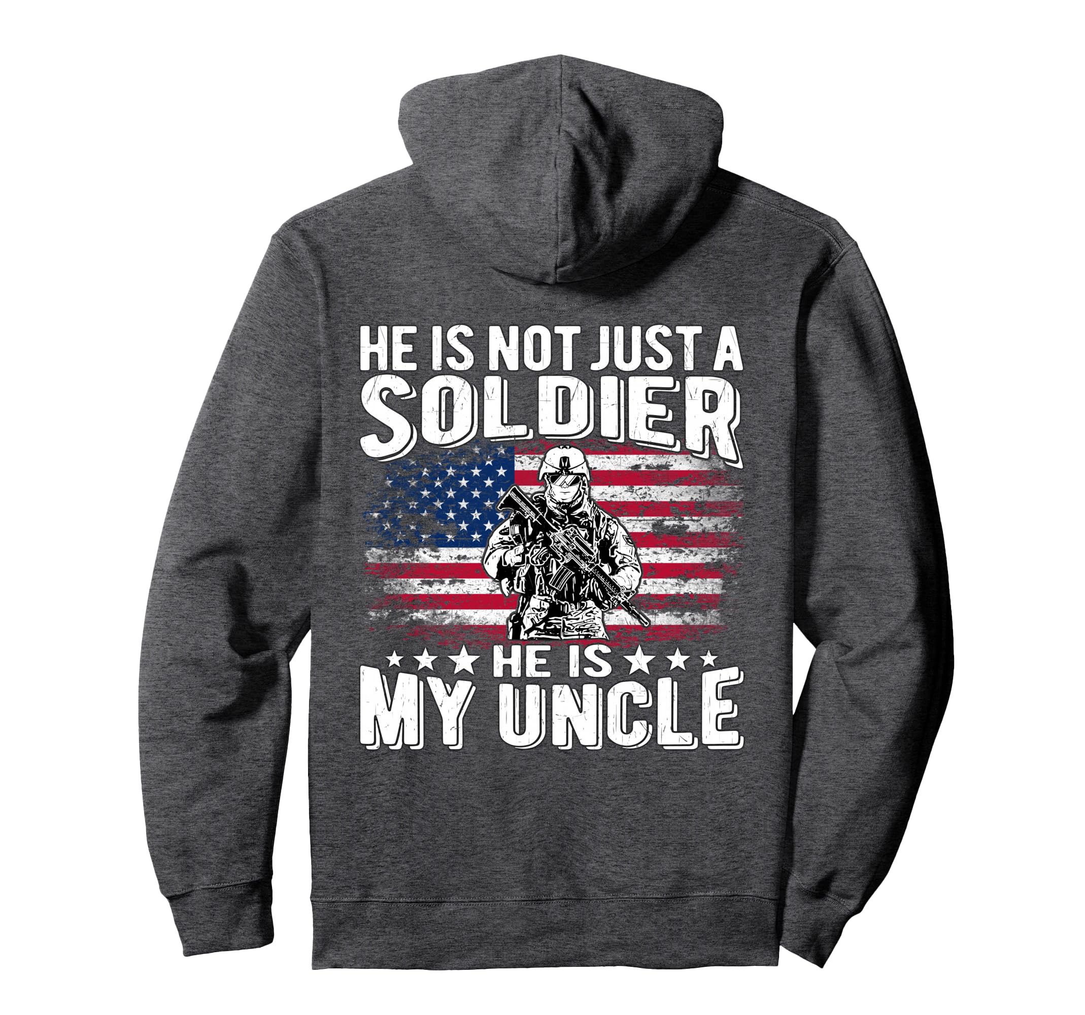 My Uncle Is Soldier Patriotic Proud Hoodie - Aesthetic Graphic for Adults - T-Shirt, Sweatshirt, Hoodie