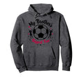 Soccer Sister My Brothers Biggest Fan Cheer Hoodie - Unique Graphic Unisex - T-Shirt, Sweatshirt, Hoodie