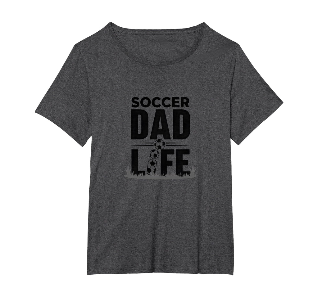 Soccer Dad Life Proud Sideline T-Shirt - Aesthetic Graphic Men Women - T-Shirt, Sweatshirt, Hoodie