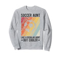 Soccer Aunt Like Regular Aunt But Sweatshirt - Custom Art Print for Adults - T-Shirt, Sweatshirt, Hoodie