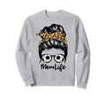 Mom Life Messy Bun Hair Funny Soccer Sweatshirt - Trendy Graphic Men Women - T-Shirt, Sweatshirt, Hoodie