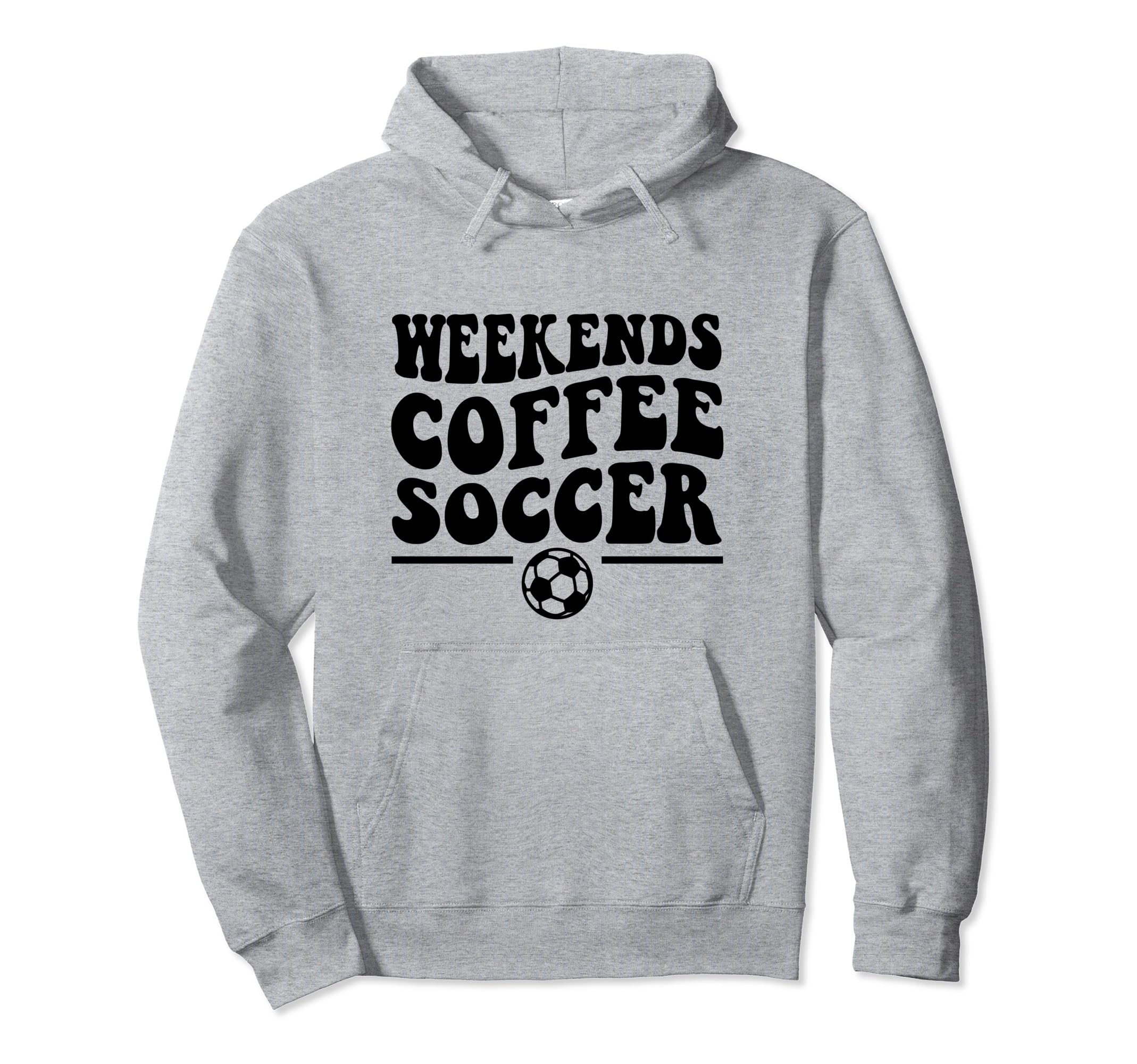 Weekends Coffee Soccer Groovy Mom Life Hoodie - Graphic Print Unisex - T-Shirt, Sweatshirt, Hoodie