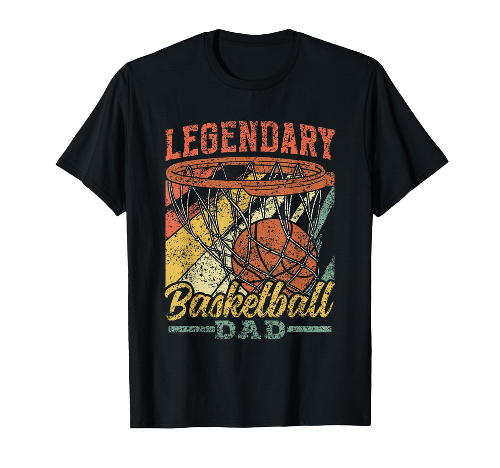 Legendary Basketball Dad Daddy T-Shirt - Trendy Graphic for Adults - T-Shirt, Sweatshirt, Hoodie