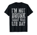 Drinking Gift Funny Im Not Drunk Today T-Shirt - Minimalist Print Unisex - T-Shirt, Sweatshirt, Hoodie