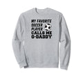 My Favorite Soccer Player Calls Me G Sweatshirt - Minimalist Print Unisex - T-Shirt, Sweatshirt, Hoodie