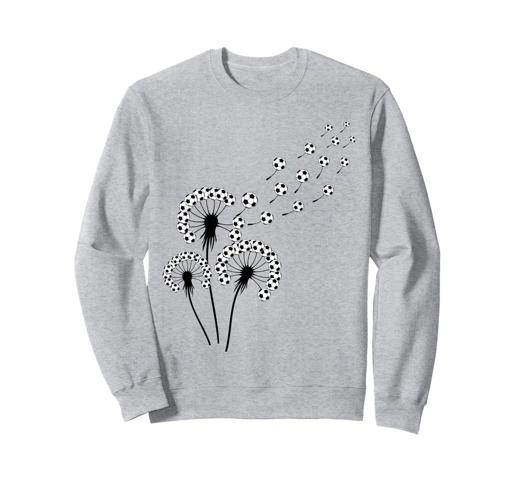 Dandelion Soccer Ball Soccer Player Sweatshirt - Streetwear Style Unisex - T-Shirt, Sweatshirt, Hoodie
