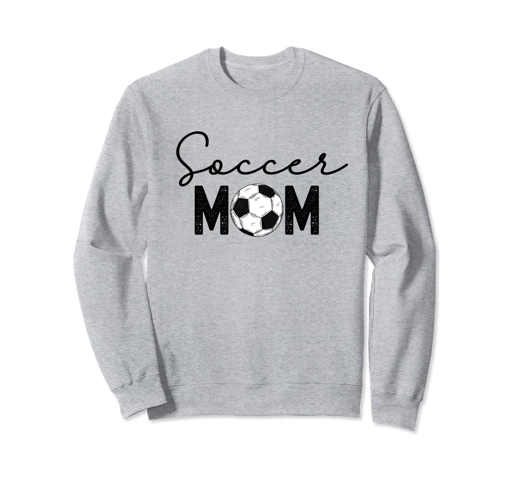 Soccer Mom Proud Soccer Mama Sweatshirt - Novelty Apparel for Adults - T-Shirt, Sweatshirt, Hoodie