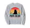 Papa Bear Dad Bear Fishing Sweatshirt - Unique Graphic for Adults - T-Shirt, Sweatshirt, Hoodie