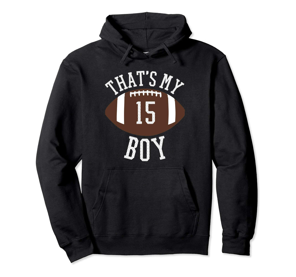 15 Football Mom And Dad Thats My Sweatshirt - Streetwear Style for Adults - T-Shirt, Sweatshirt, Hoodie