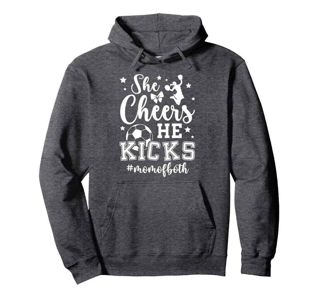 She Cheers He Kicks Mom Both Cheer And Hoodie - Graphic Print Men Women - T-Shirt, Sweatshirt, Hoodie