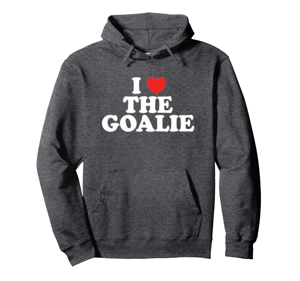 I Love Goalie Heart Soccer Hockey Sport Hoodie - Unique Graphic Men Women - T-Shirt, Sweatshirt, Hoodie