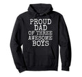 Funny Father Gift From Sons Proud Hoodie - Casual Everyday Wear for Adults - T-Shirt, Sweatshirt, Hoodie