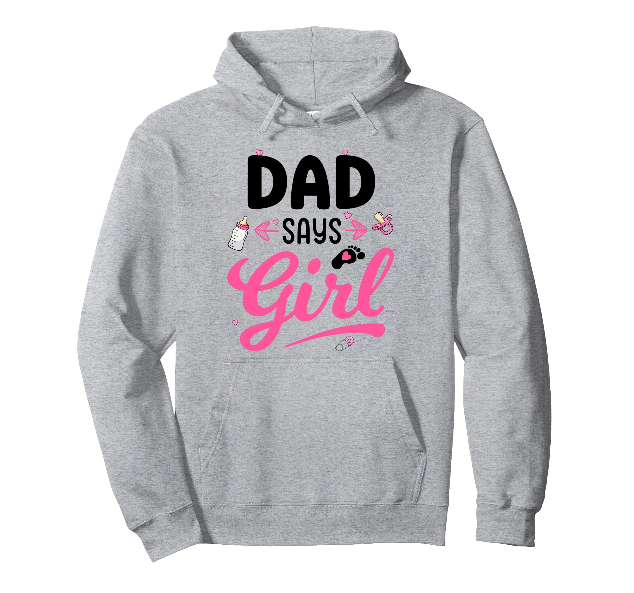 Gender Reveal Dad Says Matching Hoodie - Streetwear Style for Adults - T-Shirt, Sweatshirt, Hoodie