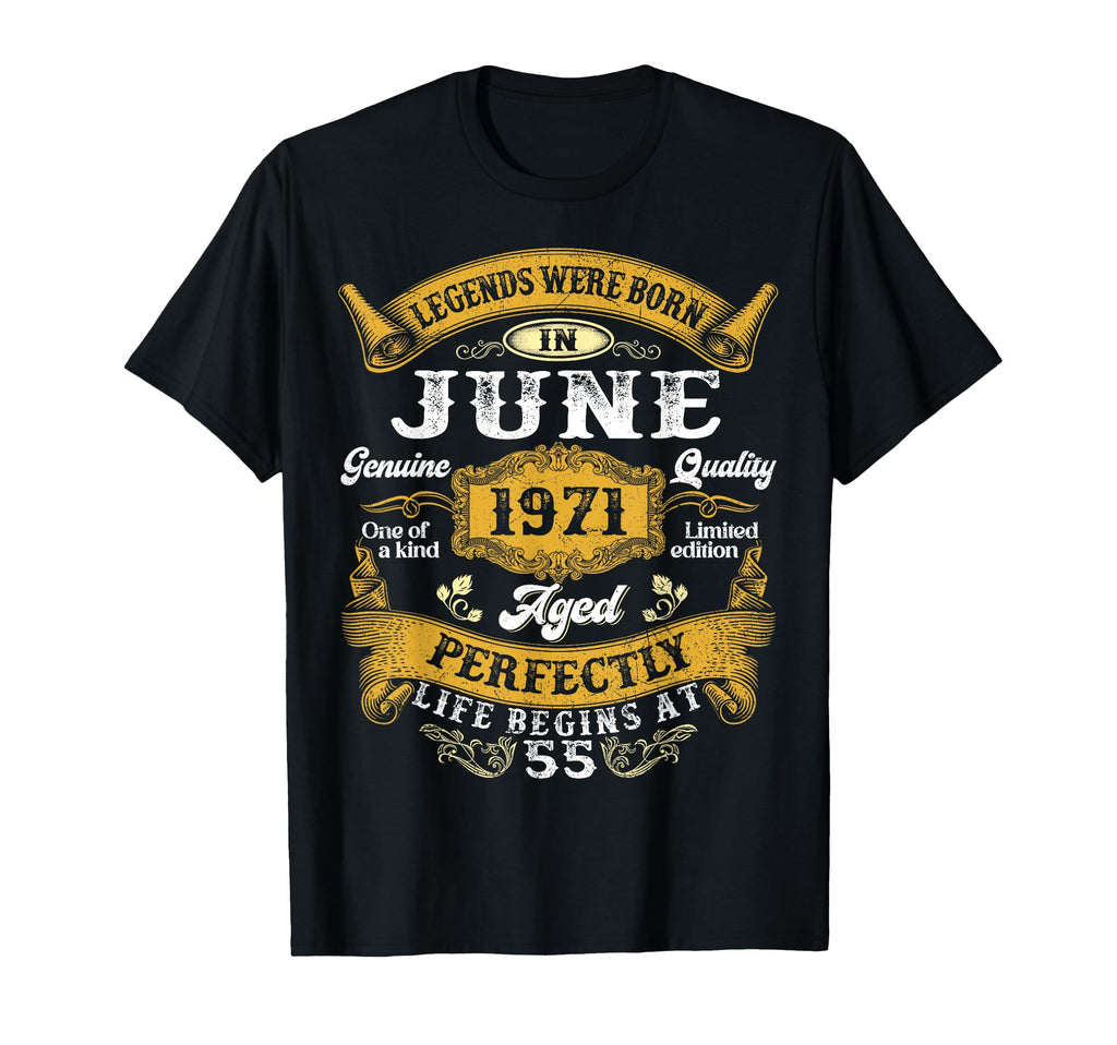 Legends Were Born June 1971 55Th Birthday T-Shirt - Unique Graphic Unisex - T-Shirt, Sweatshirt, Hoodie