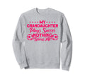 Soccer Grandma Family Matching Team Sweatshirt - Graphic Print Unisex - T-Shirt, Sweatshirt, Hoodie