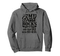 My Dad Rocks Daddy Pa Fathers Day Best Hoodie - Graphic Print for Adults - T-Shirt, Sweatshirt, Hoodie