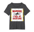 Warning I Yell Soccer Games T-Shirt - Custom Art Print for Adults - T-Shirt, Sweatshirt, Hoodie