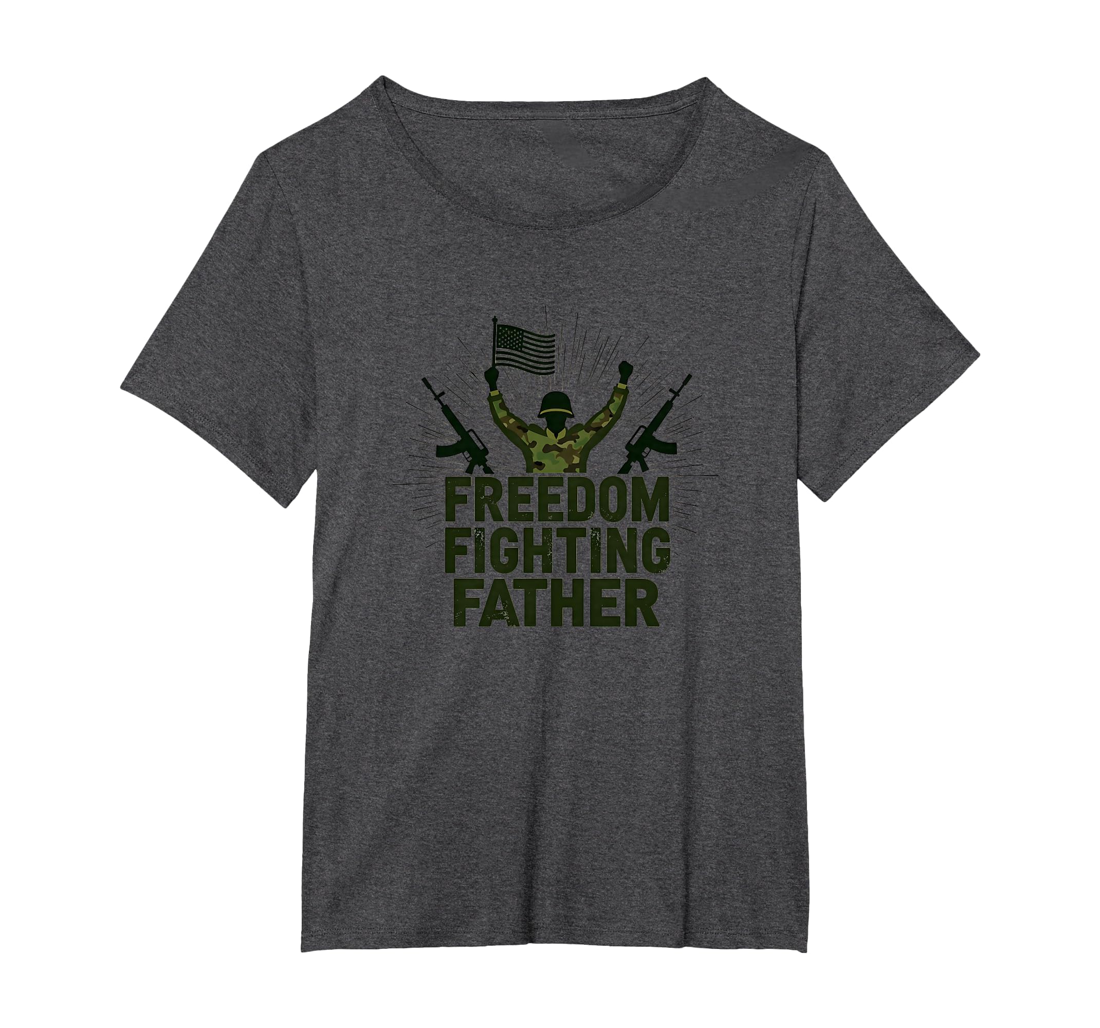 Army Dad Freedom Fighting Father T-Shirt - Casual Everyday Wear for Adults - T-Shirt, Sweatshirt, Hoodie