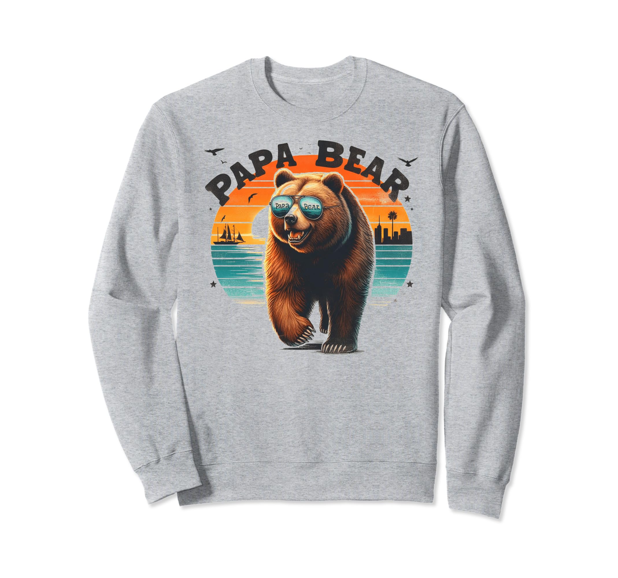 Papa Bear Sunglasses Funny Bear Dad Sweatshirt - Novelty Apparel for Adults - T-Shirt, Sweatshirt, Hoodie
